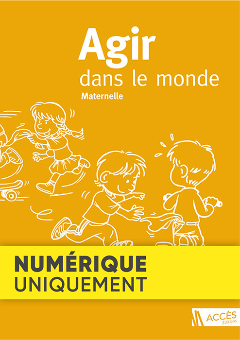 Couverture de l'ouvrage pédagogique Agir dans le monde illustré par des enfants qui jouent au chat et à la souris.