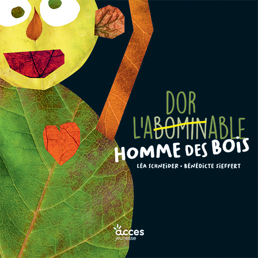 Couverture de l'album jeunesse L'abominable homme des bois de la collection Mes premiers albums d'ACCÈS Jeunesse.