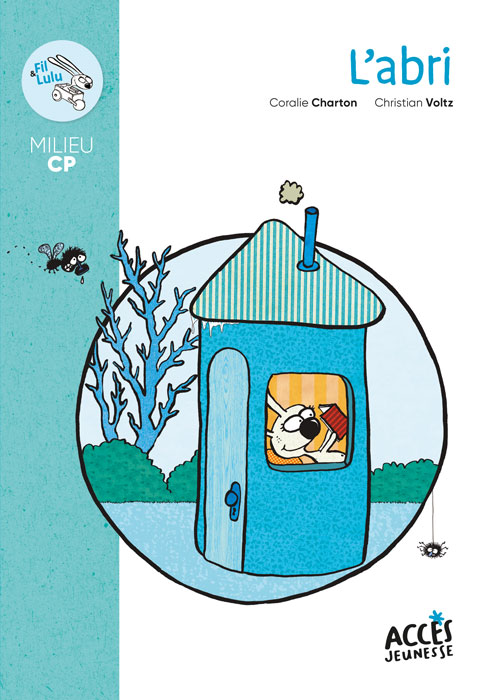 Couverture du livre poche L'abri issu de la collection Mes premières lectures, illustrée par Lulu la lapine blanche en train de lire dans sa maison.
