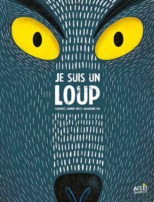 Couverture de l'album jeunesse Je suis un Loup illustré par le visage du loup.